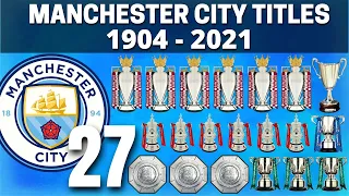 MANCHESTER CITY 🏴󠁧󠁢󠁥󠁮󠁧󠁿 • ALL TITLES 1904 - 2021 | CARABAO CUP CHAMPION