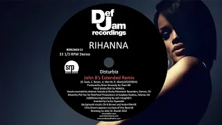 Rihanna - Disturbia - John B's Extended Remix 2022