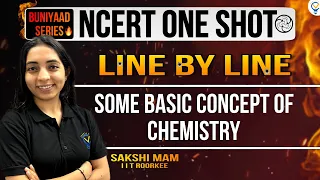 Buniyaad: NCERT ONE SHOT: Some basic concepts of chemistry #iit #jee #neet #cbse #chemistry #ncert