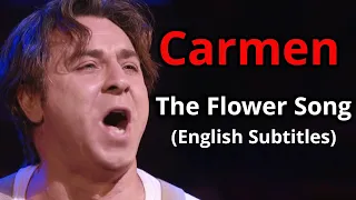 The Flower Song from Opera Carmen, La Fleur que tu m'avais jétée, (english Subtitles)