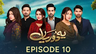 Yeh Dooriyan Episode 10 | Shameen Khan | Agha Talal | Hafsa Butt | Pakistani Drama | aur life