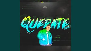 Quedate (Remix)