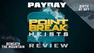 Payday 2 - Point Break Heist Review