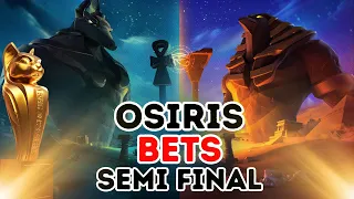 Osiris League Season 8 Semi-final Bets