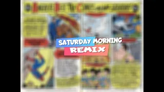 Saturday Morning Remix | 1981