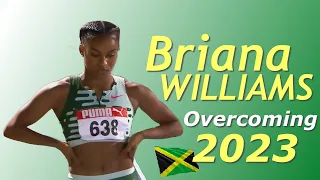 Briana Williams | Overcoming Challenges 2023
