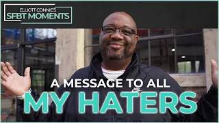 A Message to All My Haters | SFBT Vol. 393