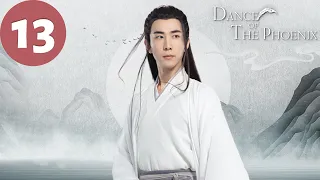 ENG SUB | Dance of the Phoenix | EP13 | 且听凤鸣 | Yang Chaoyue, Xu Kaicheng