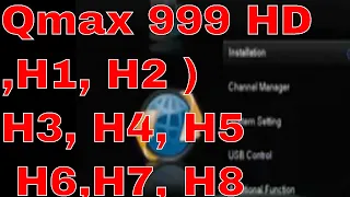 Qmax 999 HD ( H1, H2, H3, H4, H5, H6, H7, H8