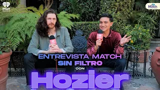 Entrevista Match Sin Filtro: HOZIER