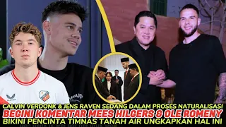 KOMENTAR MEES HILGERS USAI KELVIN VERDONK & JENS RAVEN DIPASTIKAN SEDANG DALAM PROSES NATURALISASI