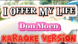 I Offer My Life | Don Moen | Karaoke Version