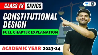 Civics | Constitutional Design | Full Chapter Explanation |  Digraj Singh Rajput