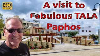 A Walking Tour of Fabulous Tala in Paphos Cyprus