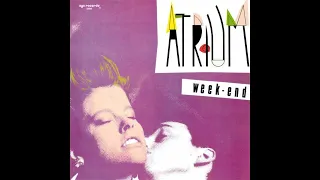 Atrium -  Week End (Italo Disco.1987)