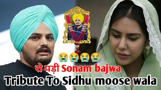 Sonam Bajwa Musical Tribute To Sidhu Moose Wala | The Last Ride | Legend Never Die