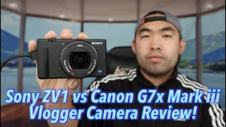 Sony ZV1 vs Canon G7x Mark iii Vlogger Camera Review!