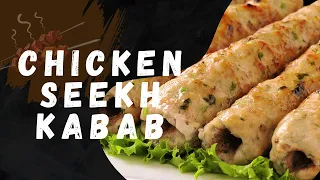 Chicken Seekh Kabab | Seekh Kabab Banane ka Tariqa | Soft & Juicy Restaurant Style | #seekhkabab
