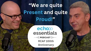 Special Episode: Col.Richard Jolette and CWO Didier Pignatel -  RCAF’s 100th celebrated in North Bay