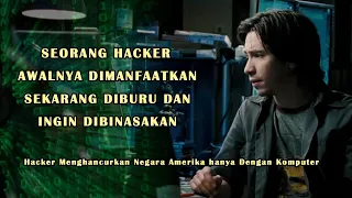 Hacker yang bisa menghancurkan suatu negara hanya dengan Komputer | Alur cerita film Lengkap