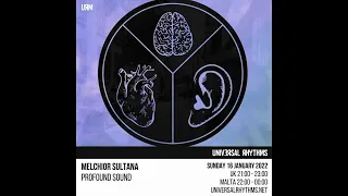 Melchior Sultana Profound Sound Radio Show 012 (Universal Rhythms Radio)