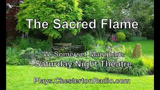 The Sacred Flame - W. Somerset Maugham - Saturday Night Theatre