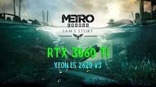 Metro Exodus RTX 3060 ti Xeon e5 2620 v3