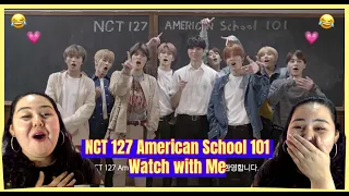 NCT 127 American School 101 (Watch With Me)