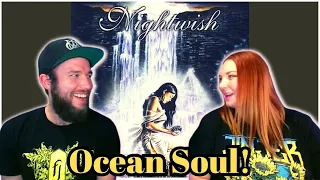 One of Tuomas's Favorites | Nightwish - Ocean Soul | OUR FIRST TIME REACTION