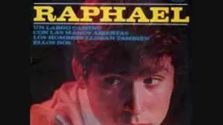 RAPHAEL - ELLOS DOS (STEREO).wmv