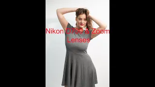 Nikon D700 - Zoom Lenses