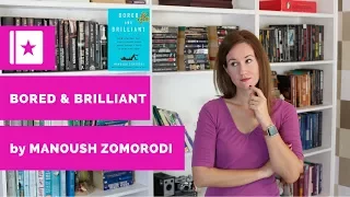 Book Review - Bored and Brilliant by Manoush Zomorodi