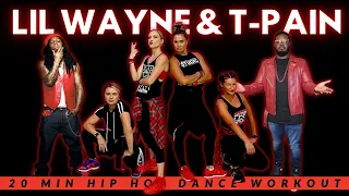 15 MINUTE HIP HOP DANCE WORKOUT: Lil Wayne & T-Pain Edition