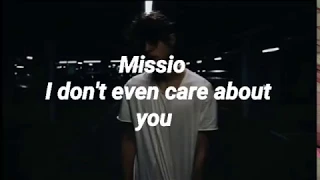 MISSIO-I don't even care about you lyrics