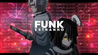 FUNK Estranho - Demon Slayer Edit "Sanemi & Obanai" [Alight Motion [Edit/AMV]