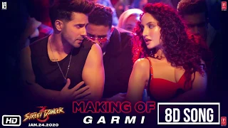 Full Song: Garmi - 8D Song | Street Dancer 3D | Varun D, Nora F, Badshah, Neha K | Remo D