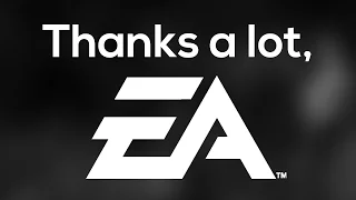 EA IS THE WORST COMPANY