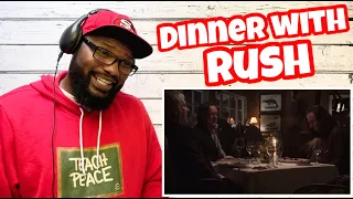 Dinner With Rush - REACTION