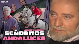Julio Anguita y los señoritos andaluces
