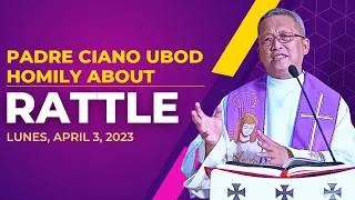 Fr. Ciano Homily about RATTLE - 4/3/2023