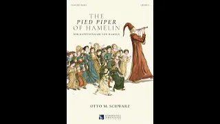 THE PIED PIPER OF HAMELIN (Concert Band) - Otto M. Schwarz