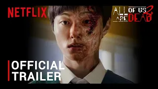 All Of Us Are Dead: Season 2 | First Trailer | Netflix Series (2025)