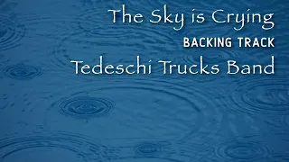 The Sky is Crying » Backing Track » Tedeschi Trucks Band