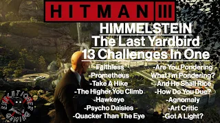 Hitman 3: Himmelstein - The Last Yardbird - 13 Challenges All In One