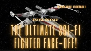 Starship Showdown: Unveiling the Top 5 Sci-Fi Fighters!