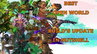 Guild Wars 2 : Best Open World Build's Update ( in Nutshell )