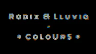 Radix & Lluvia - * CoLoUrS * [STEREO CHANNEL VISUALISATION]