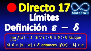 17. En vivo - Límites, definición épsilon delta (Explicación y demostraciones)