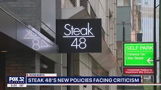 New policies at Chicago's Steak 48 restaurant facing criticism