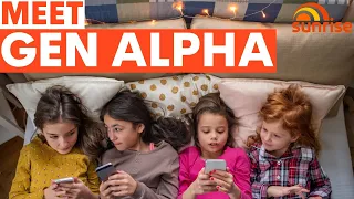 Meet Generation Alpha | The digital natives | Sunrise